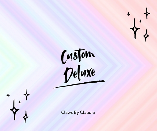 Custom Deluxe ✨